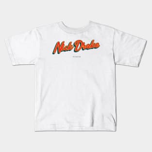 Nick Drake Kids T-Shirt